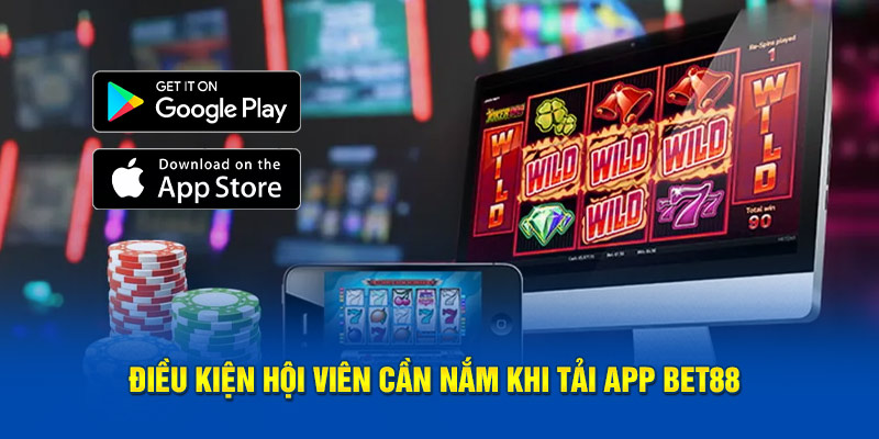 Tại sao nên tải app Bet88?